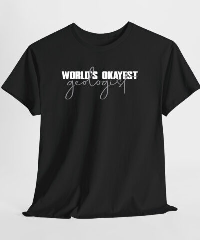 World's Okayets Geologist Unisex Tişört - Görsel 8