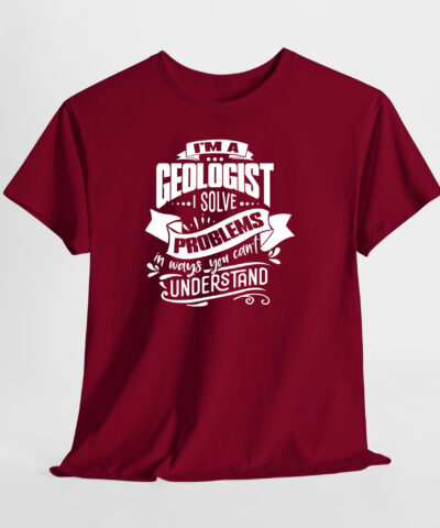 I'm a Geologist Unisex Tişört - Görsel 8
