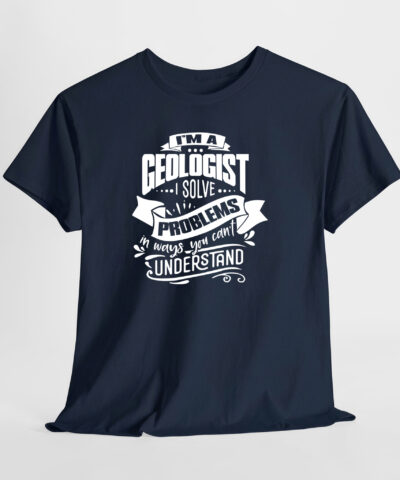 Alternative view of I'm a Geologist Unisex Tişört