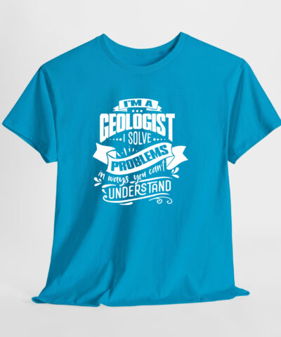 I'm a Geologist Unisex Tişört - Görsel 5