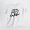 Nothing Surprises me I'm a Geologist Unisex Tişört