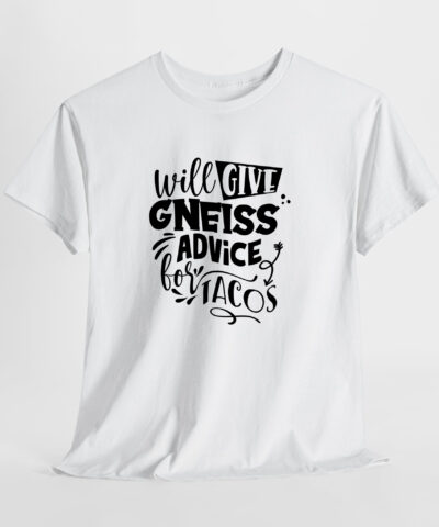 Alternative view of Will Give Gneiss Advice for Tacos Unisex Tişört