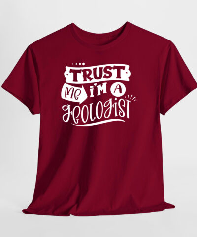 Trust me I'm a Geologist Unisex Tişört - Görsel 5