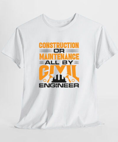 Alternative view of Construction or Maintenance All By Civil Engineer Unisex Tişört
