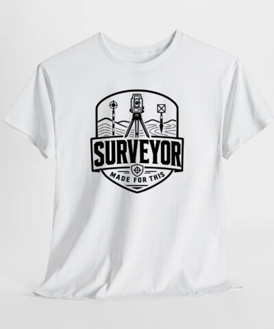 Surveyor Made For This Unisex Tişört