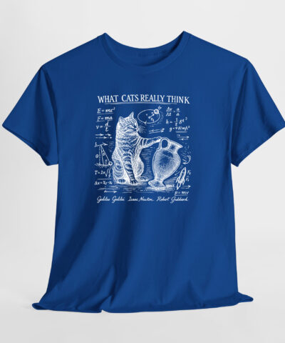 What Cats Really Think Unisex Tişört - Görsel 7