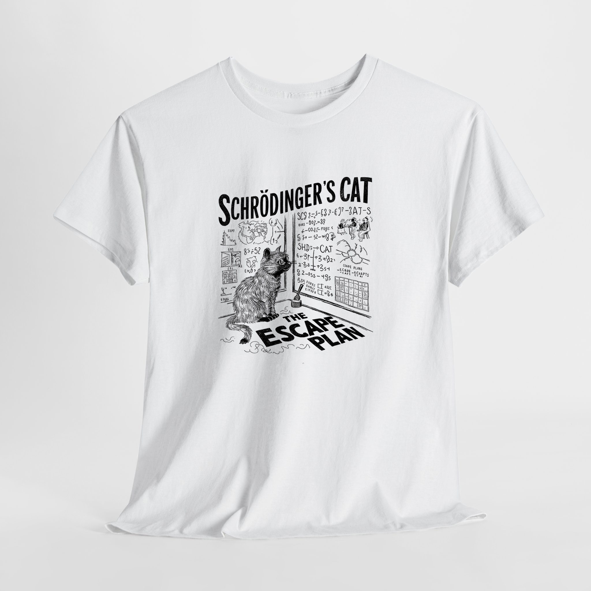 Schrödinger's Cat The Escape Plan Unisex Tişört
